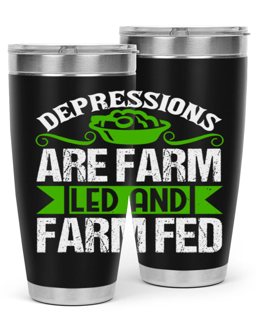 Depression are farm led and farmed 25#- farming and gardening- Tumbler