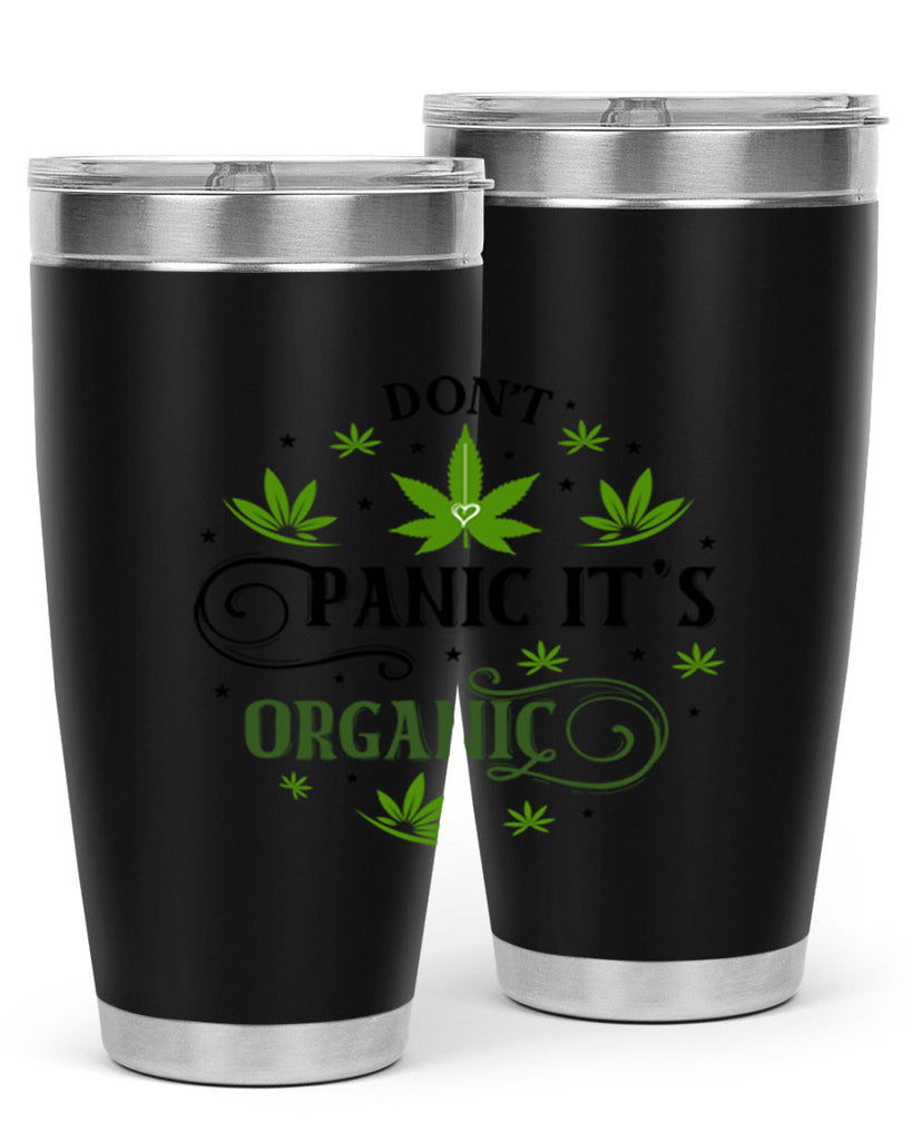 Dont Panic Its Organic 71#- marijuana- Tumbler