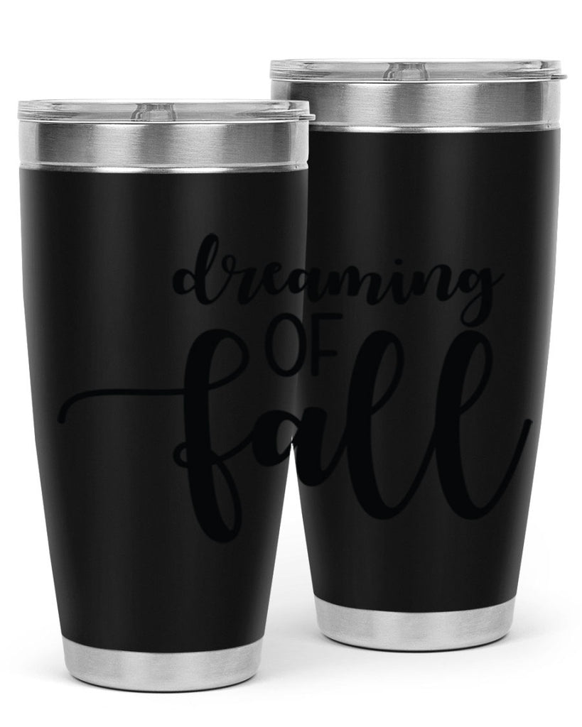 Dreaming Of Fall 73#- fall- Tumbler
