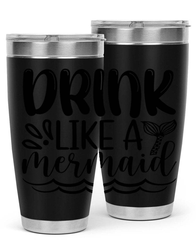 Drink Like A Mermaid 145#- mermaid- Tumbler