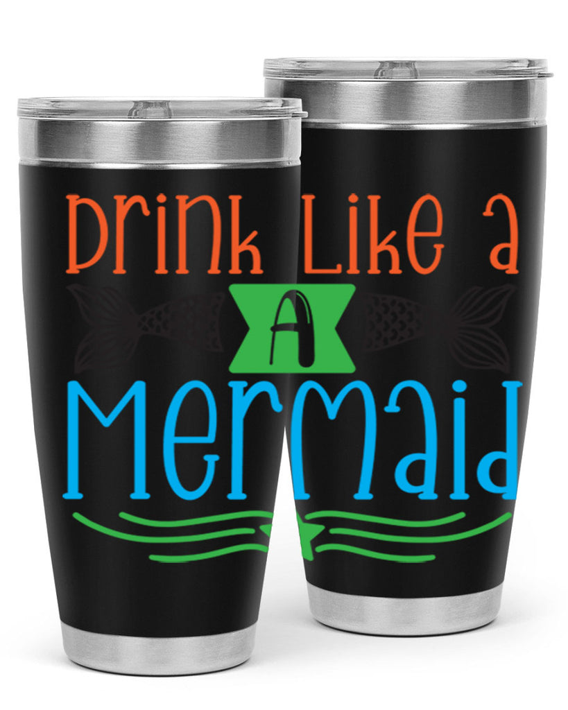 Drink Like A Mermaid 146#- mermaid- Tumbler