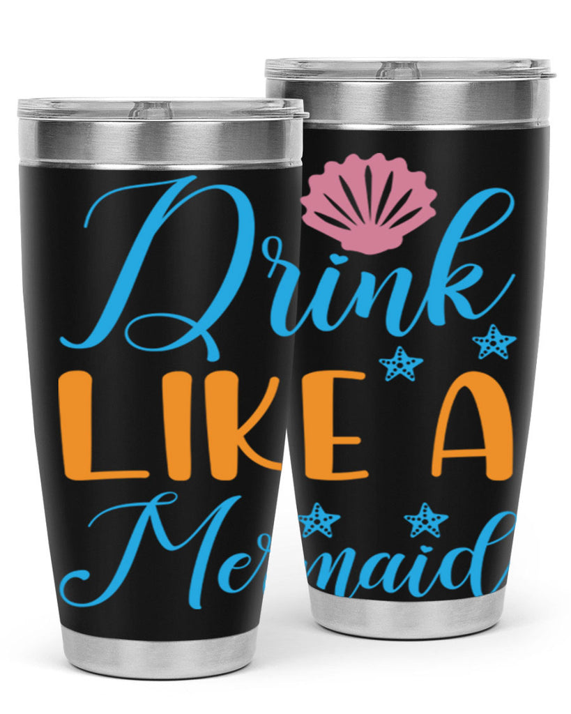 Drink Like a Mermaid 153#- mermaid- Tumbler