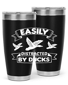 Easily Distracted By Ducks Style 48#- duck- Tumbler