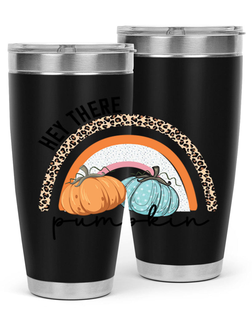 Fall Hey There Pumpkin 103#- fall- Tumbler
