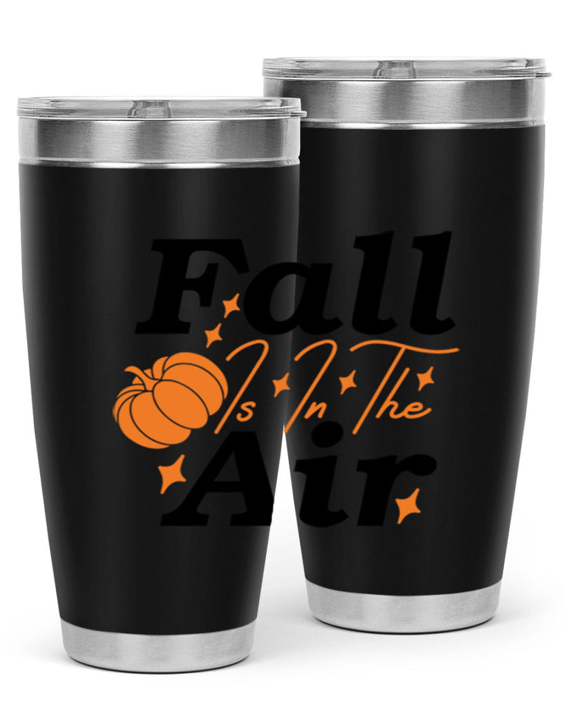 Fall Is In The Air 114#- fall- Tumbler