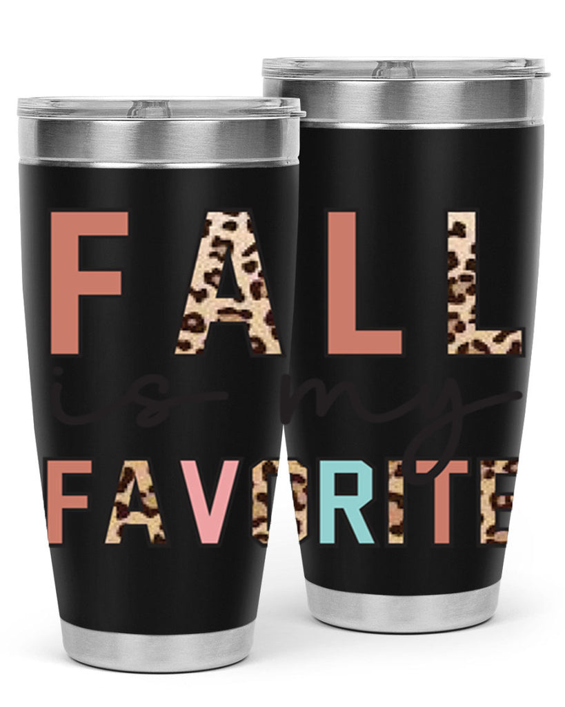 Fall Is My Favorite 120#- fall- Tumbler