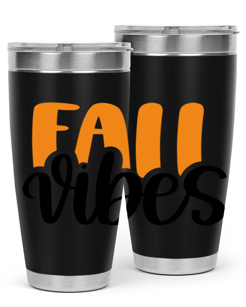 Fall Vibes 487#- fall- Tumbler