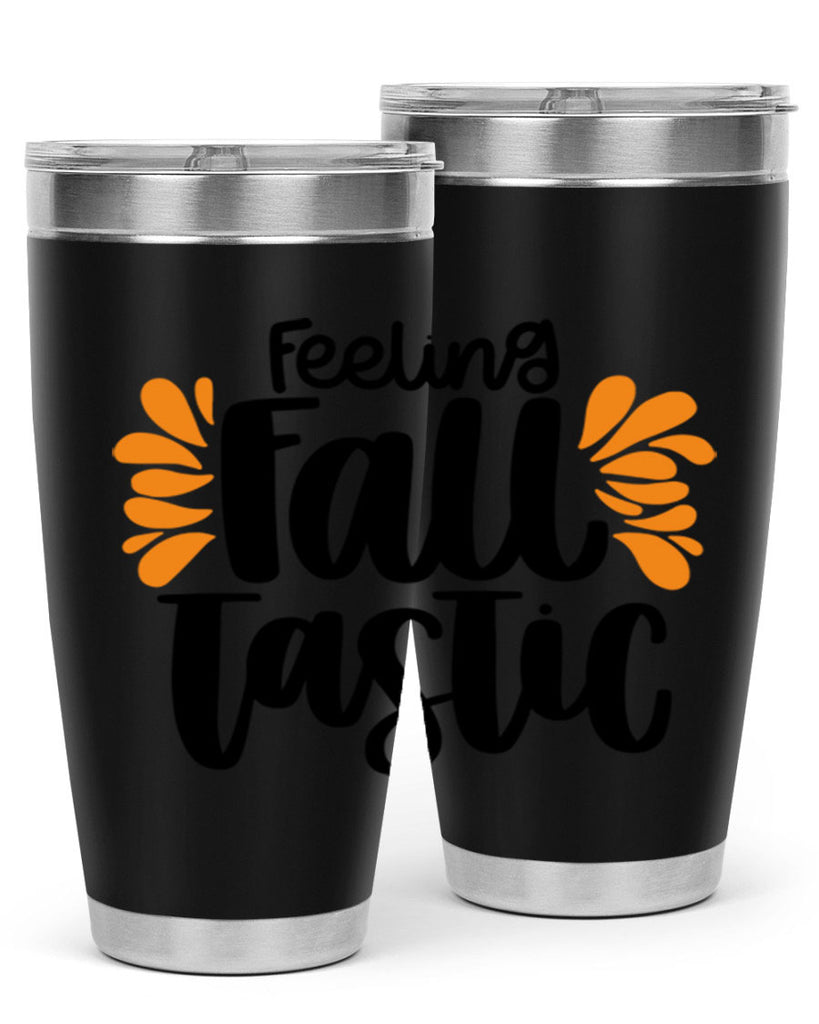 Feeling Fall Tastic 488#- fall- Tumbler