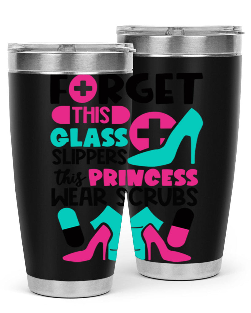 Forget This Glass Slippers This Princess Wear Scrubs Style Style 185#- nurse- tumbler