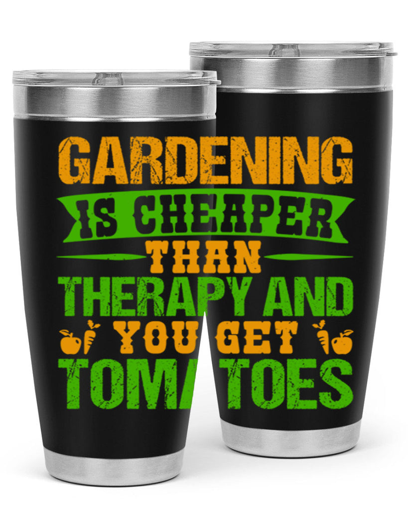 Gardening is cheaper than therapy 63#- farming and gardening- Tumbler