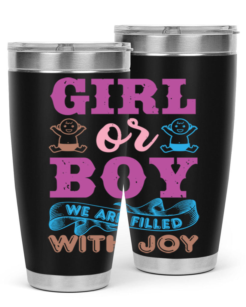 Girl or boy we are filled with joy Style 38#- baby shower- tumbler