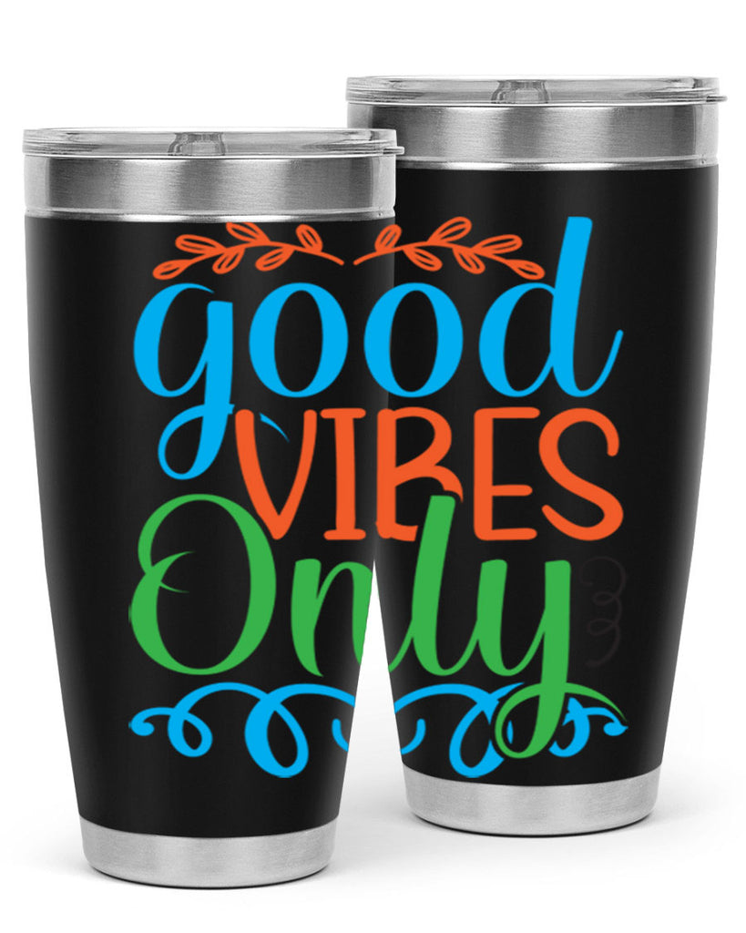 Good Vibes Only 198#- mermaid- Tumbler