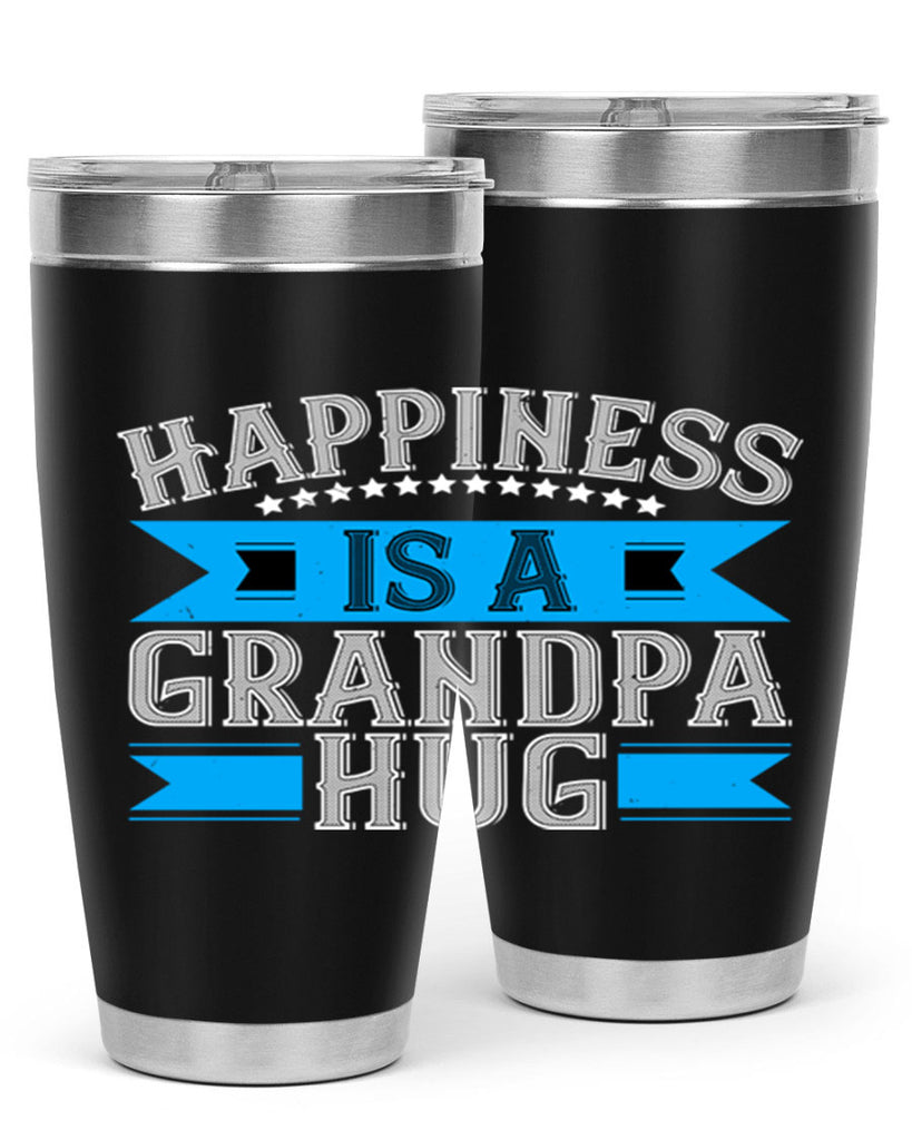 Happiness is a grandpa hug 94#- grandpa - papa- Tumbler