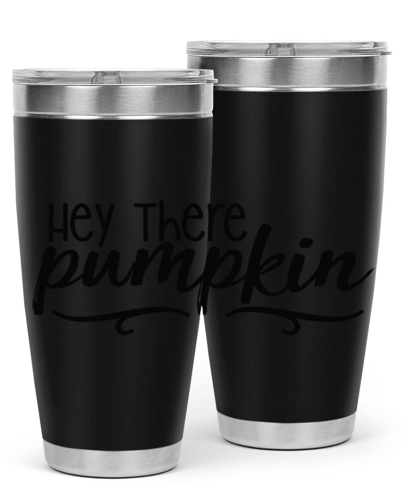 Hey There Pumpkin 311#- fall- Tumbler