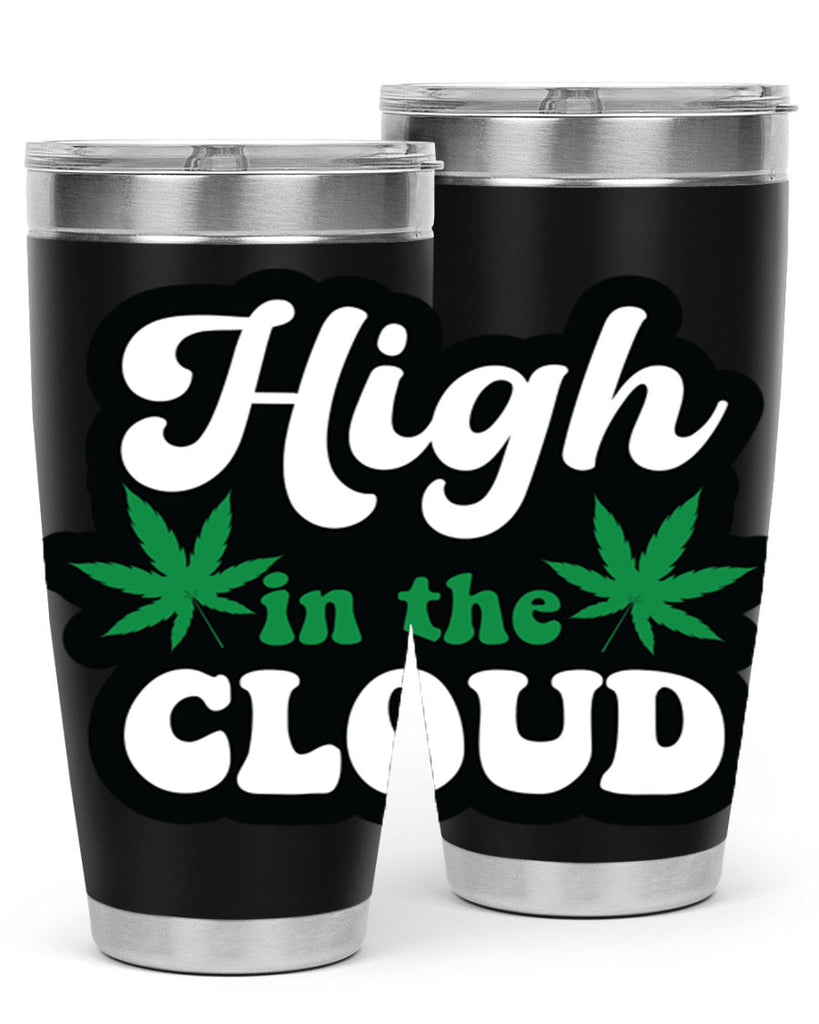 High in the cloud 113#- marijuana- Tumbler