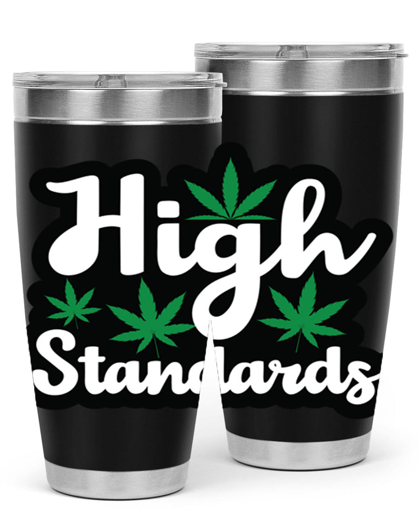 High standards 119#- marijuana- Tumbler