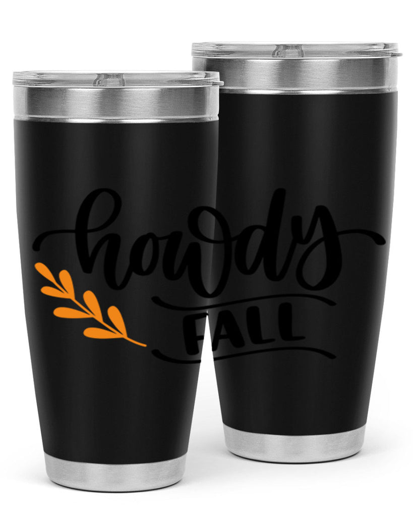 Howdy Fall 496#- fall- Tumbler
