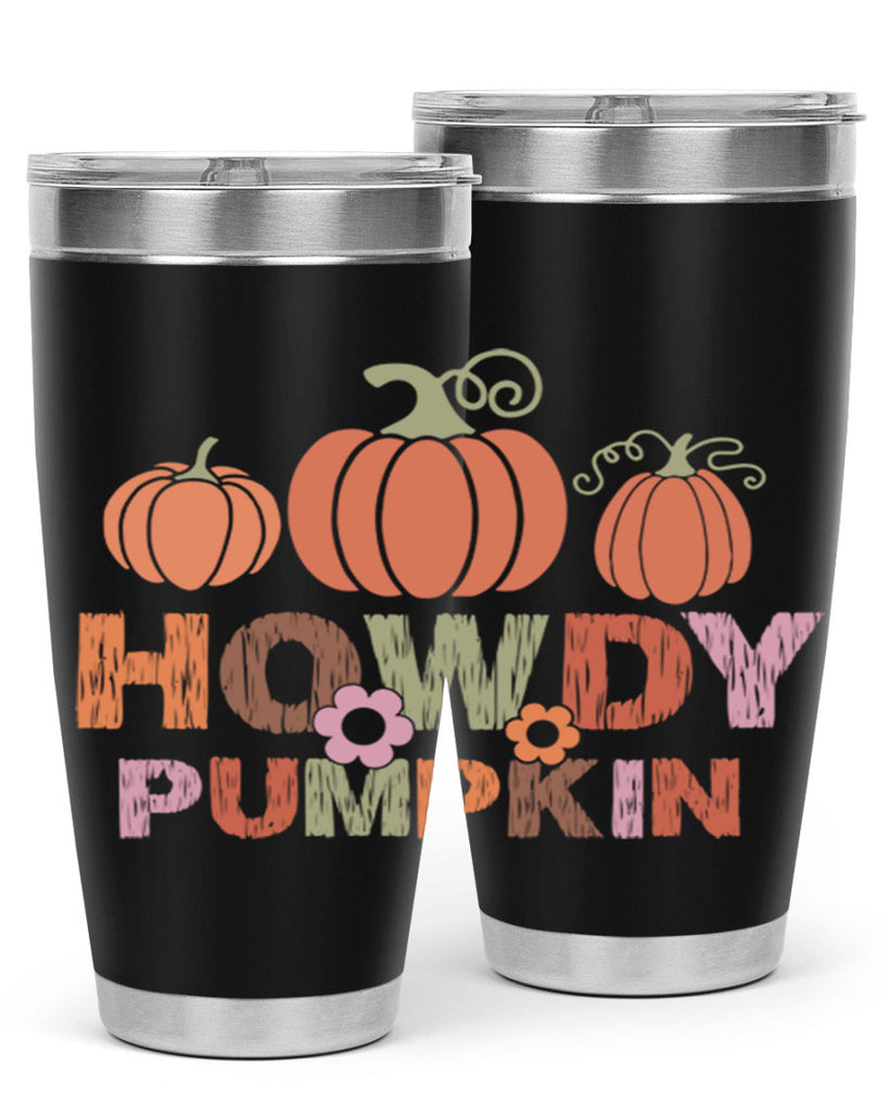 Howdy Pumpkin 321#- fall- Tumbler