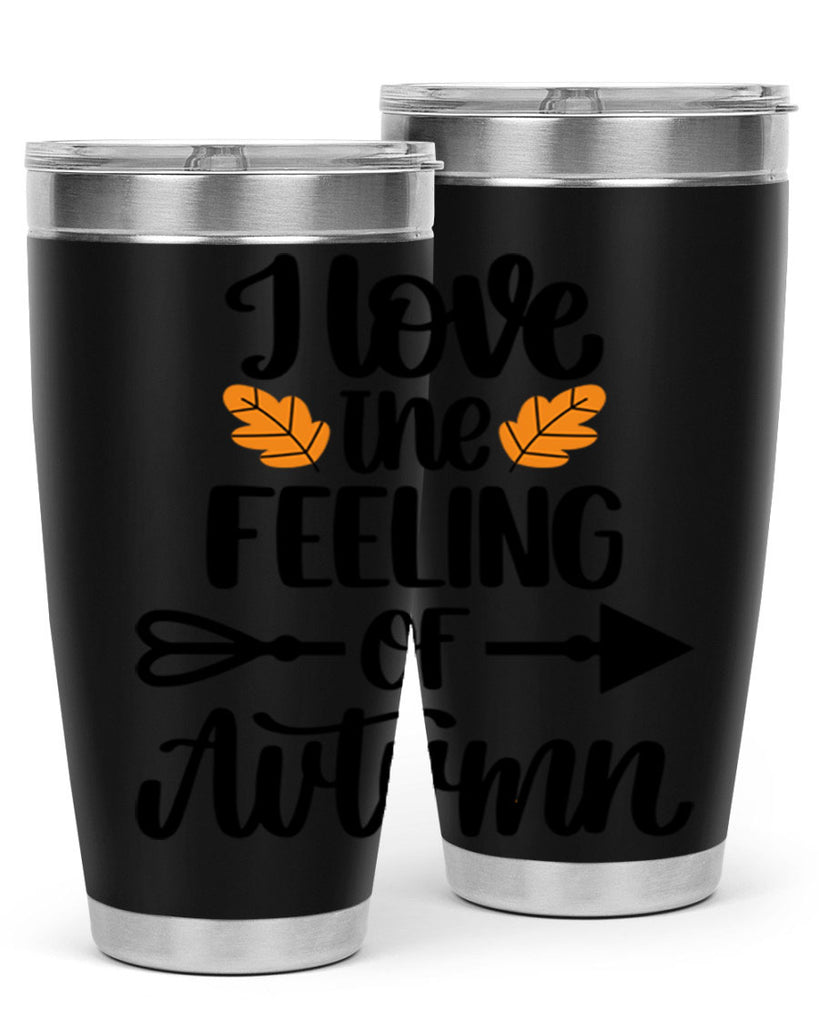 I Love The Feeling Of Autumn 499#- fall- Tumbler
