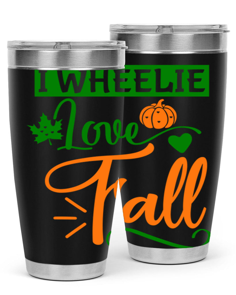 I Wheelie Love Fall 341#- fall- Tumbler