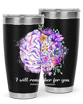 I Will Remember For You Brain Alzheimers Awareness 183#- alzheimers- Tumbler