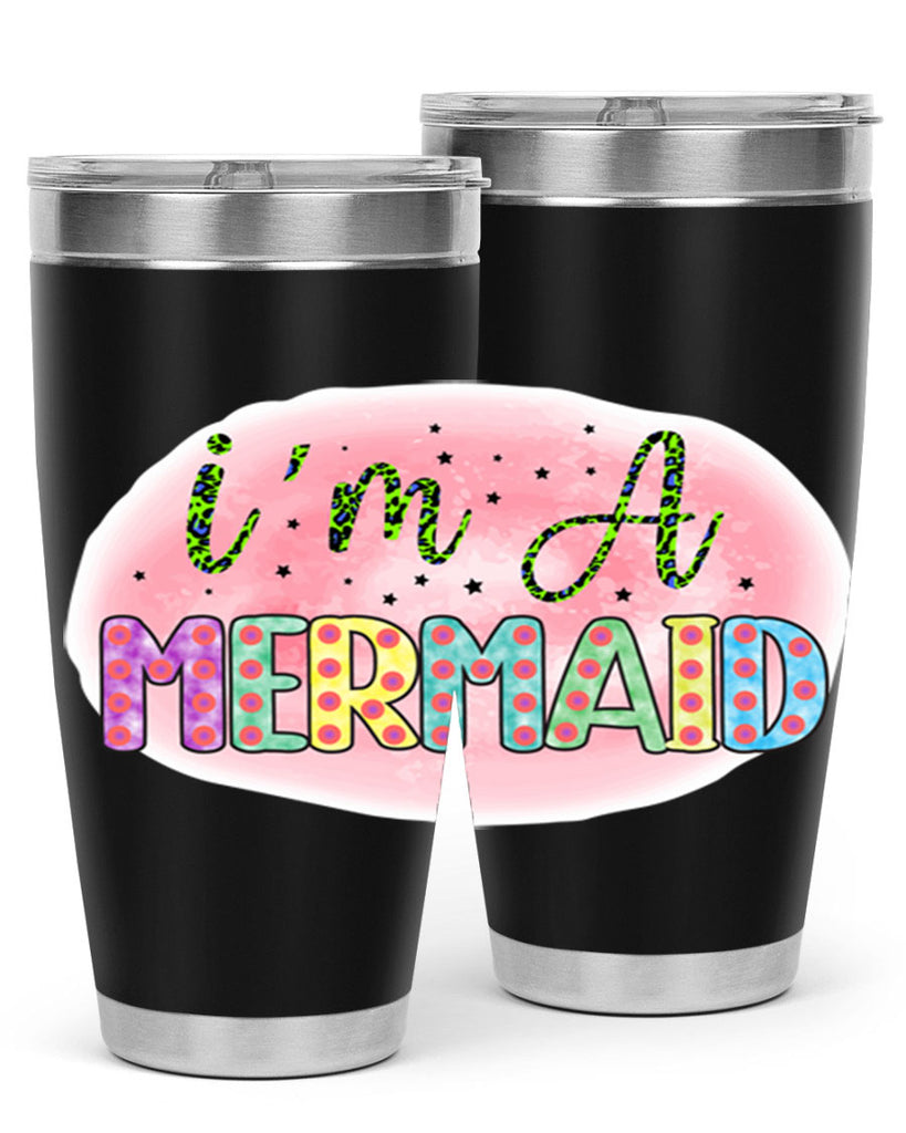 Im A Mermaid 255#- mermaid- Tumbler