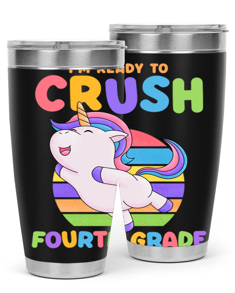 Im Ready to Crush 4th 15#- 4th  grade- Tumbler