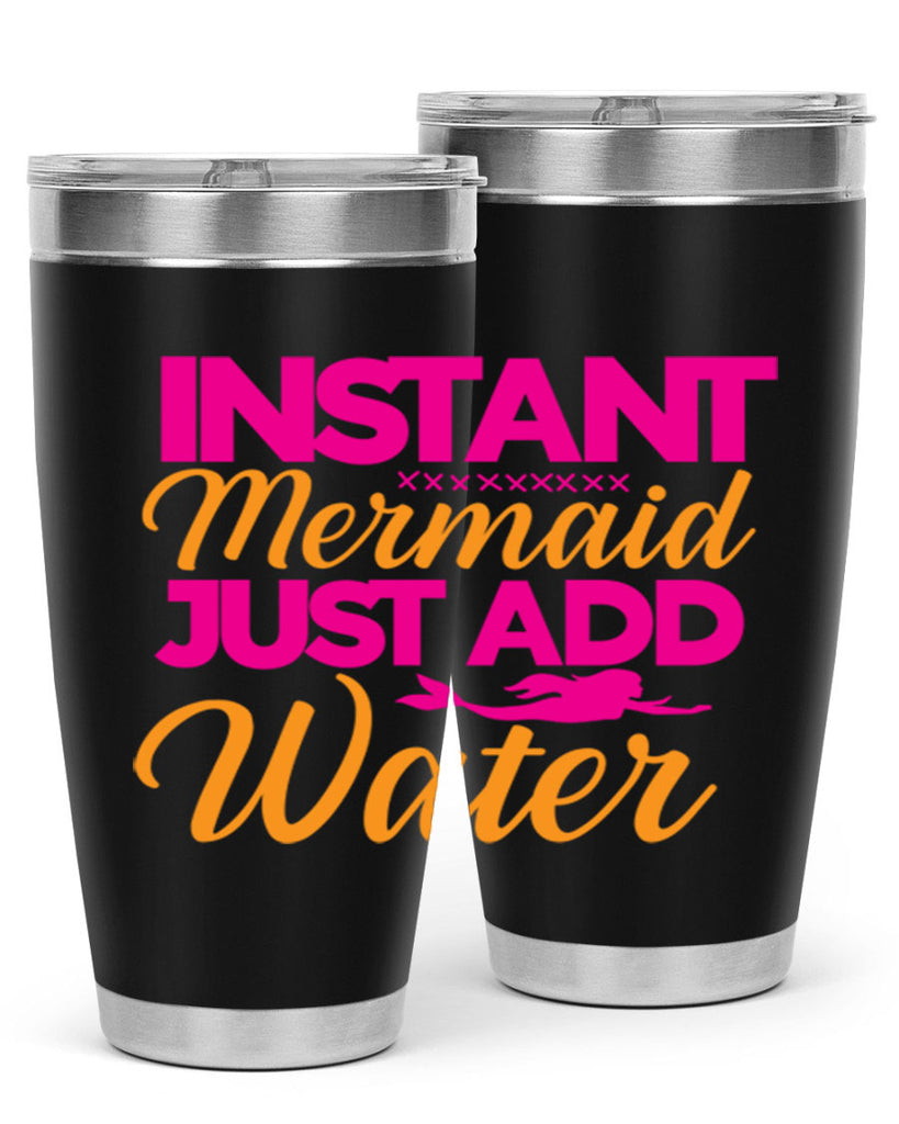 Instant Mermaid Just Add Water 267#- mermaid- Tumbler