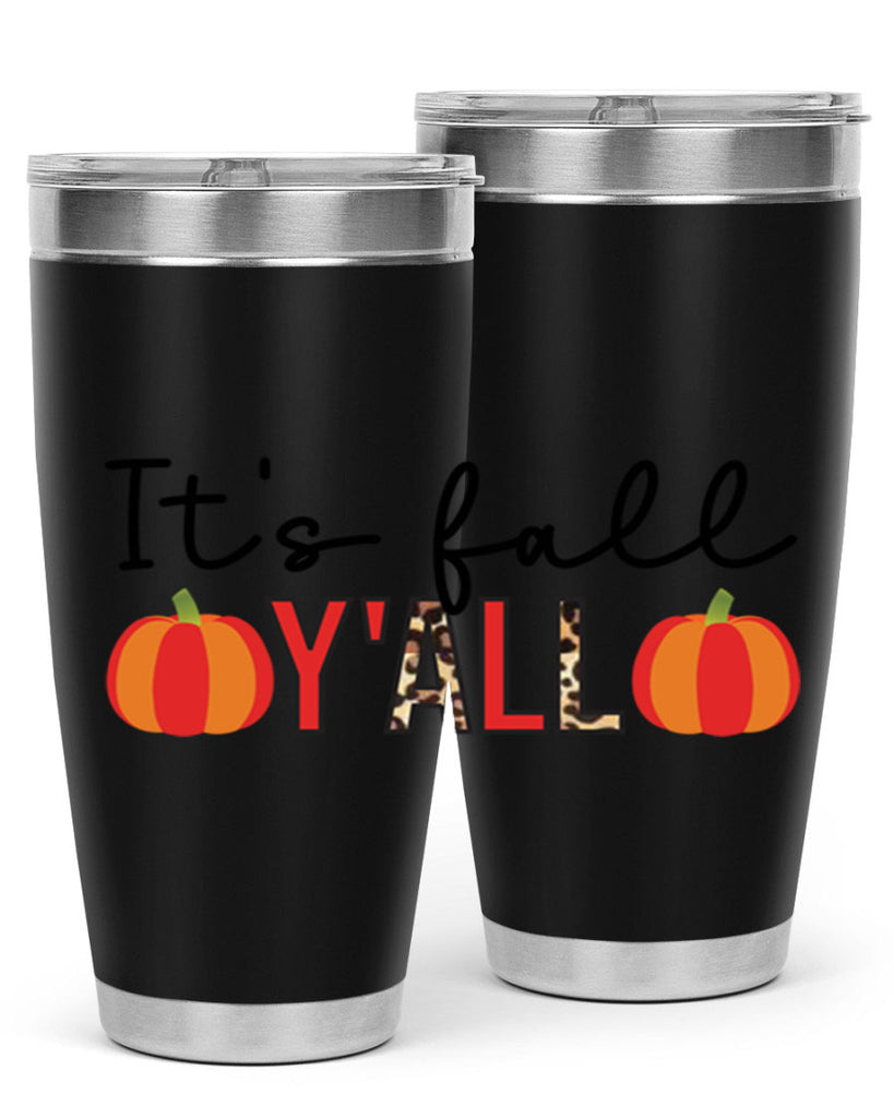 It s fall y all 364#- fall- Tumbler