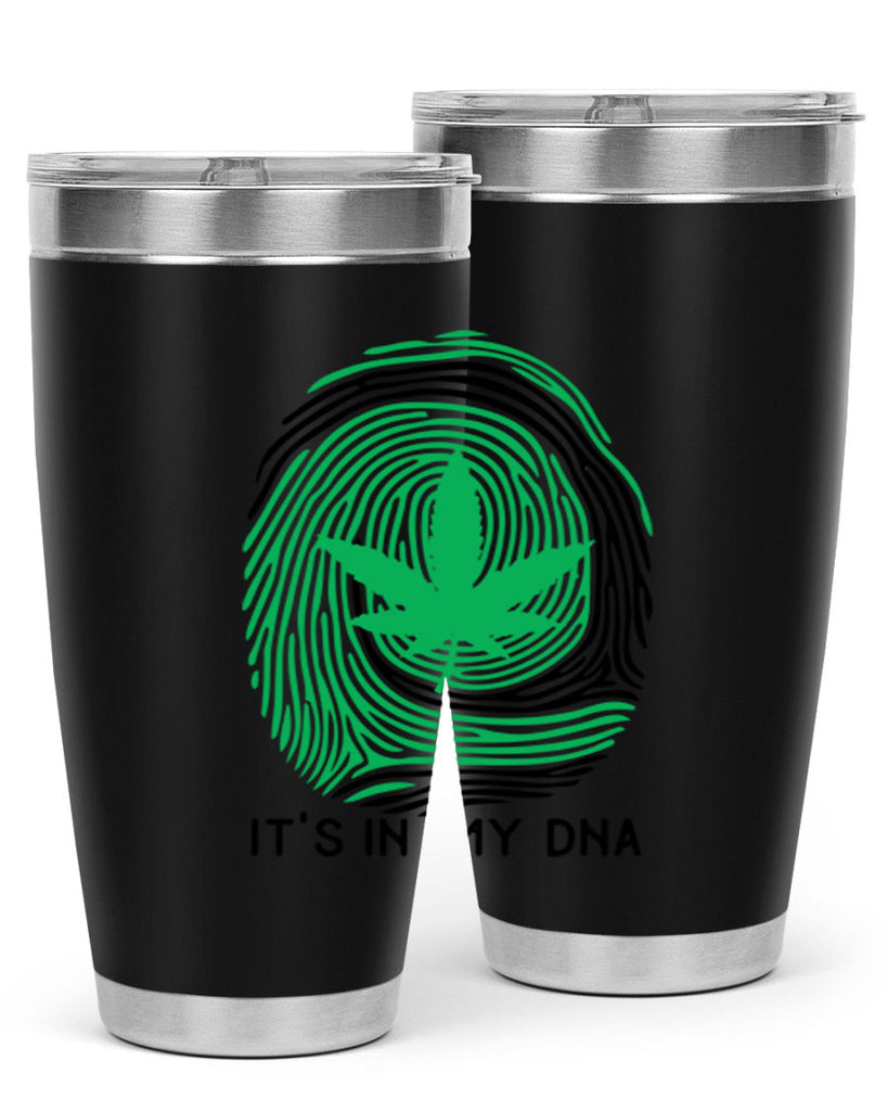 Its in my DNA 157#- marijuana- Tumbler