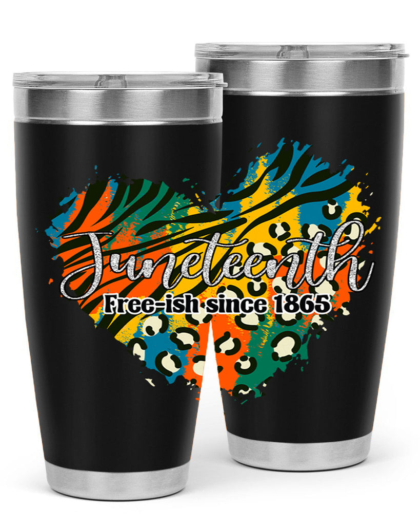 Juneteenth Freeish Since 1865 Heart Png 38#- Juneteenth- tumbler