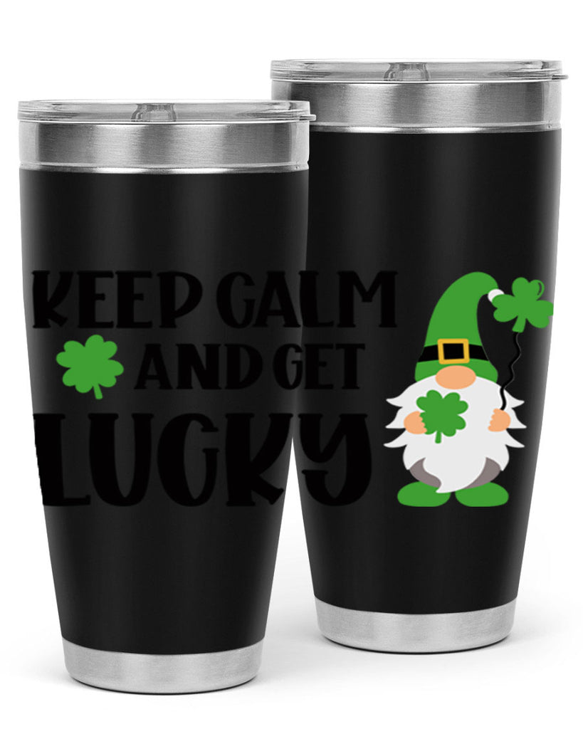 Keep Calm And Get Lucky Style 75#- St Patricks Day- Tumbler