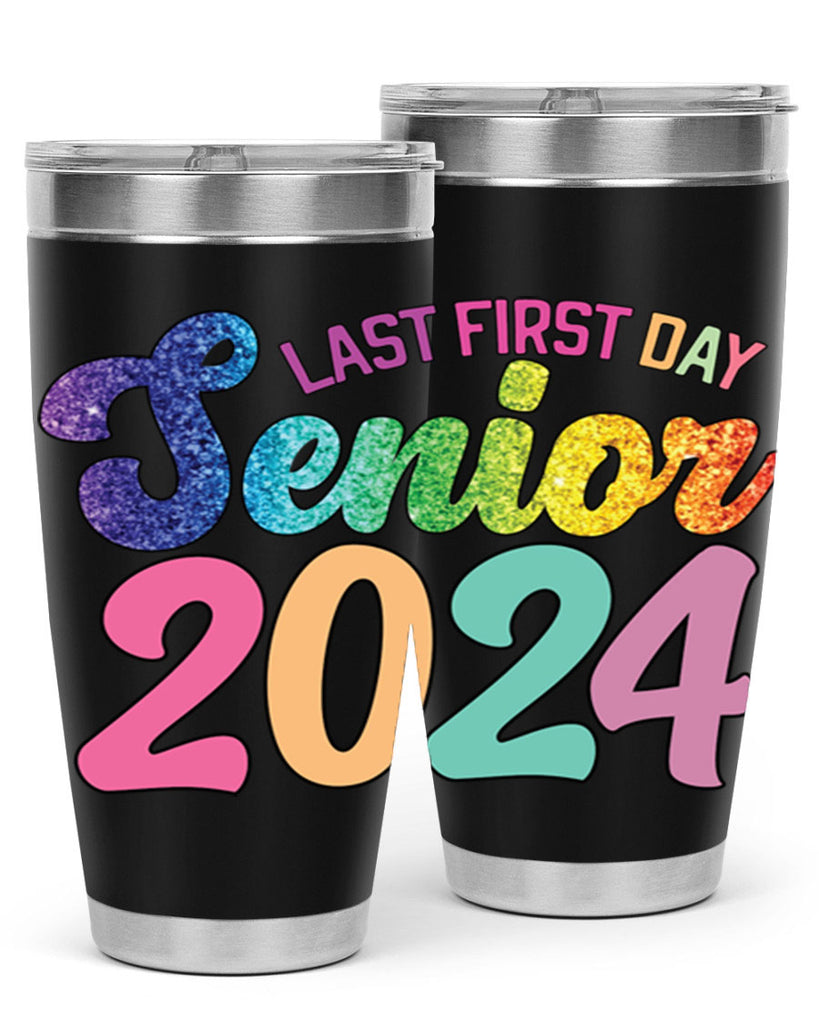 Last first day senior 2024 3#- 12th grade- Tumbler