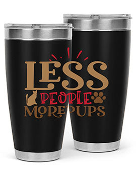 Less People More Pups Style 18#- cat- Tumbler