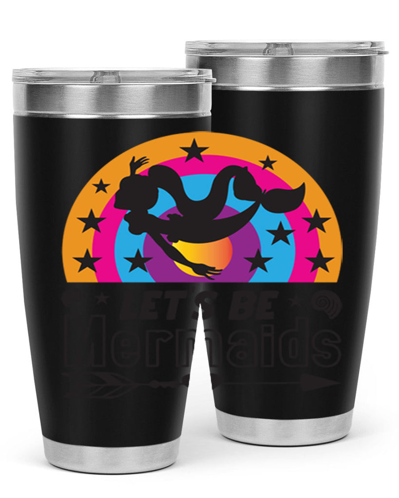 Lets be mermaids 300#- mermaid- Tumbler