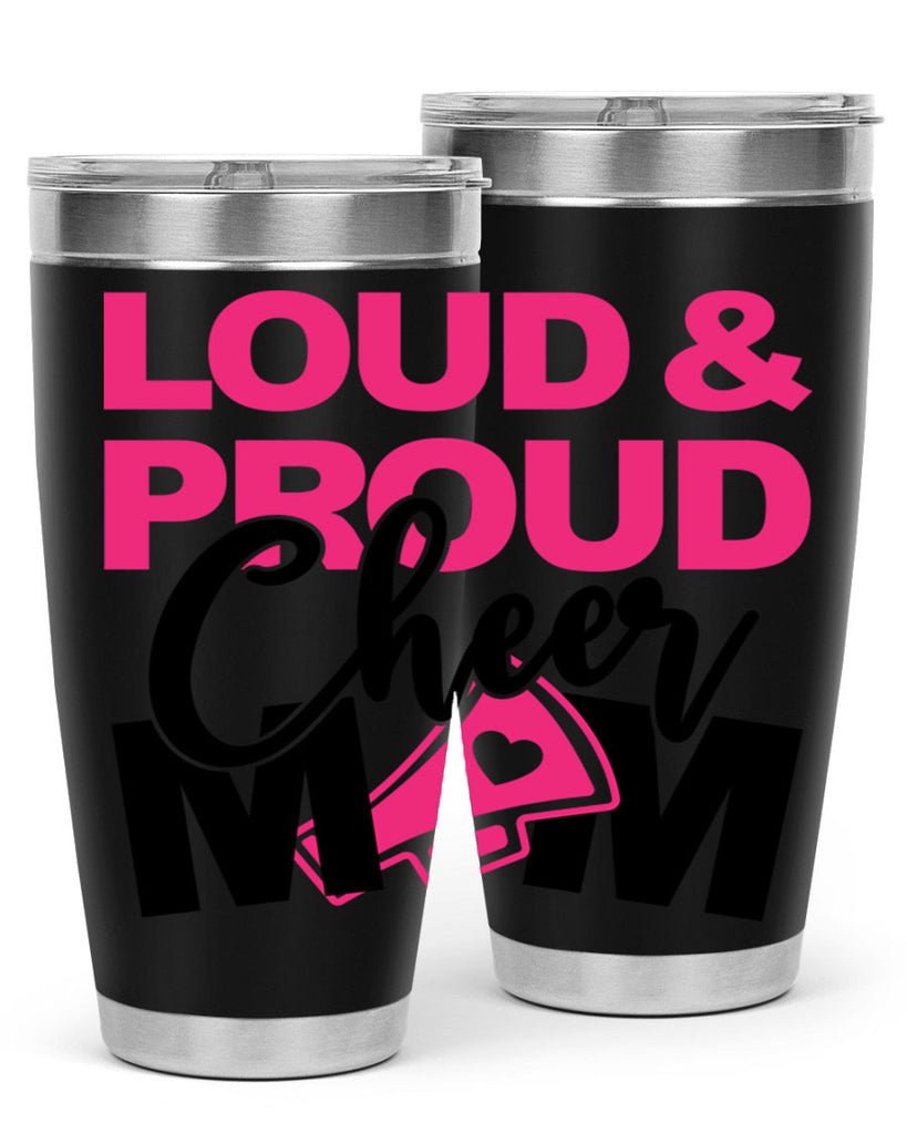 Loud Proud Cheer mom 765#- cheer- Tumbler