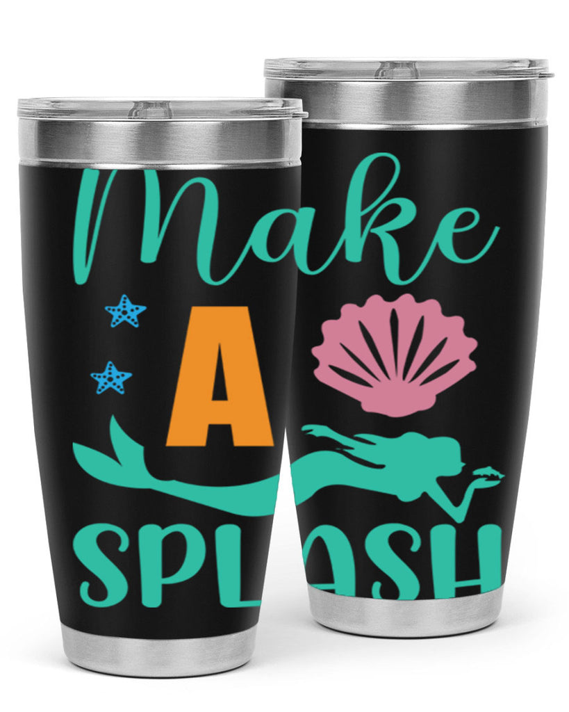 Make a Splash Design 314#- mermaid- Tumbler