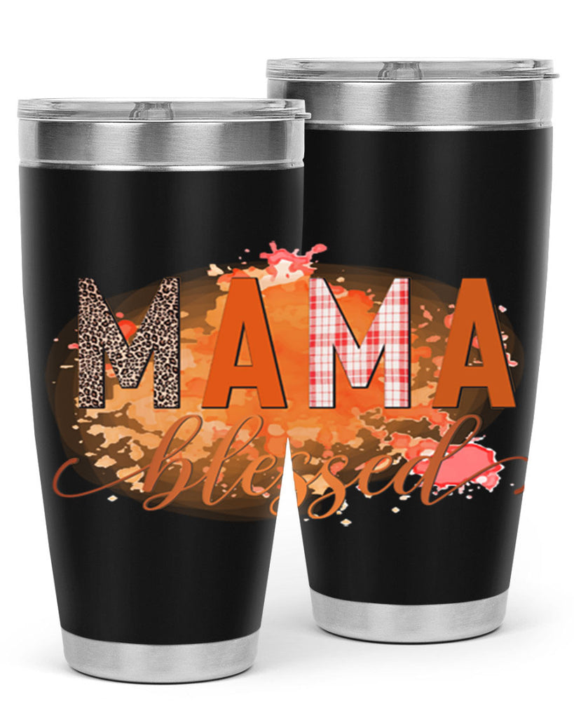 Mama Blessed 418#- fall- Tumbler