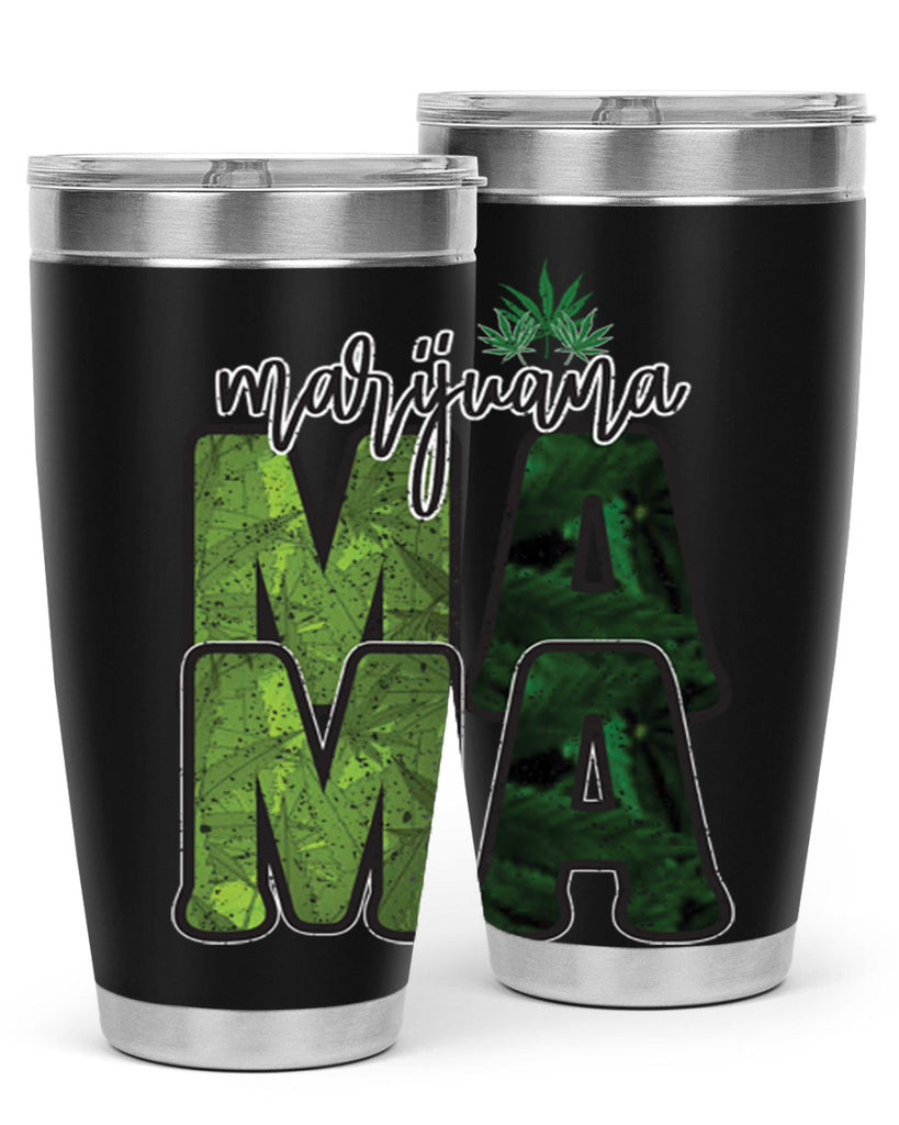 Marijuana Mama Sublimation 205#- marijuana- Tumbler