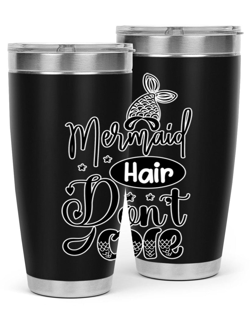 Mermaid Hair Dont Care 407#- mermaid- Tumbler