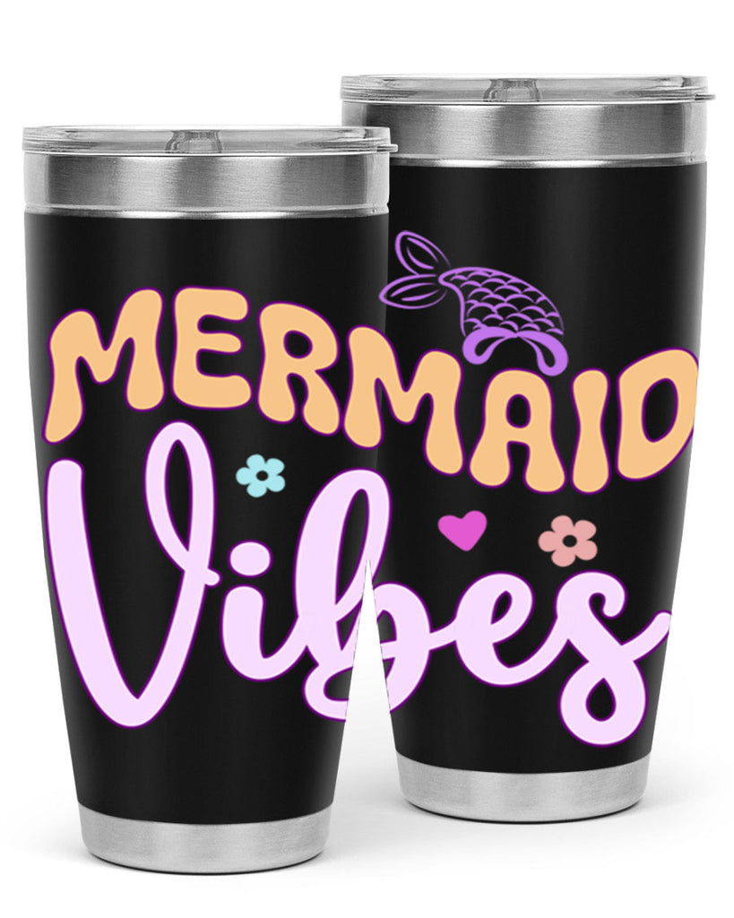 Mermaid Vibes 460#- mermaid- Tumbler