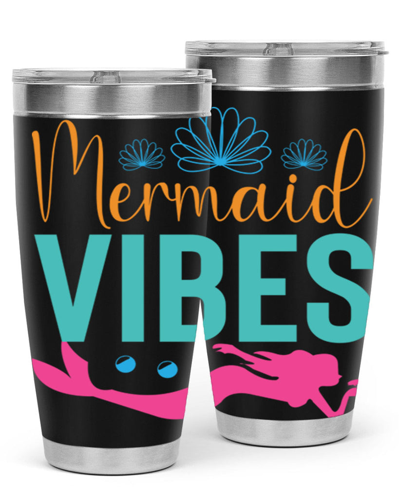 Mermaid Vibes Design 465#- mermaid- Tumbler