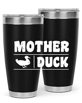 Mother ducker Style 24#- duck- Tumbler