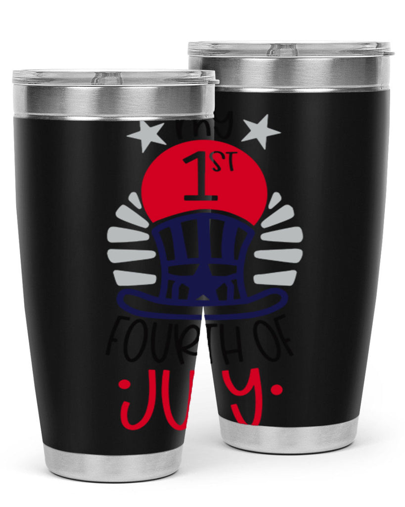 My st Fourth Of July Style 168#- Fourt Of July- Tumbler
