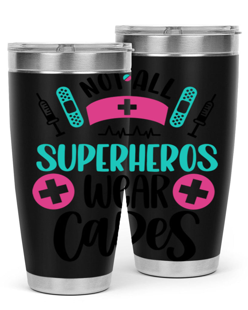 Not All Superheros Style Style 123#- nurse- tumbler