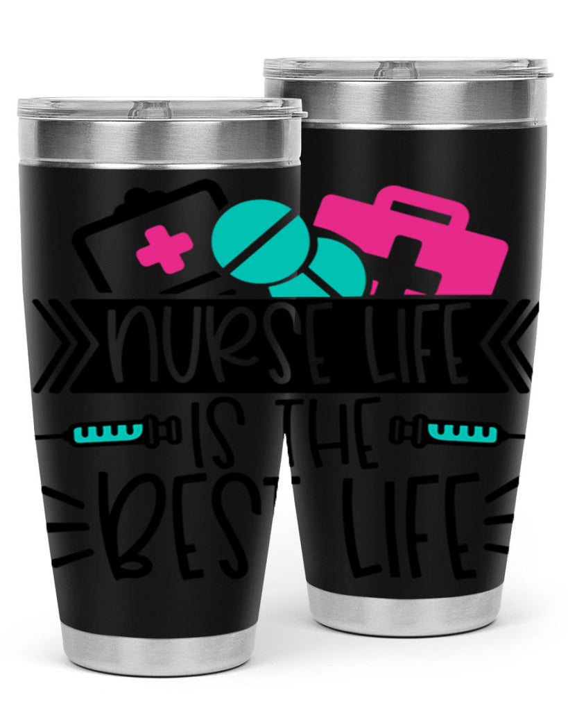 Nurse Life Is The Best Life Style Style 108#- nurse- tumbler