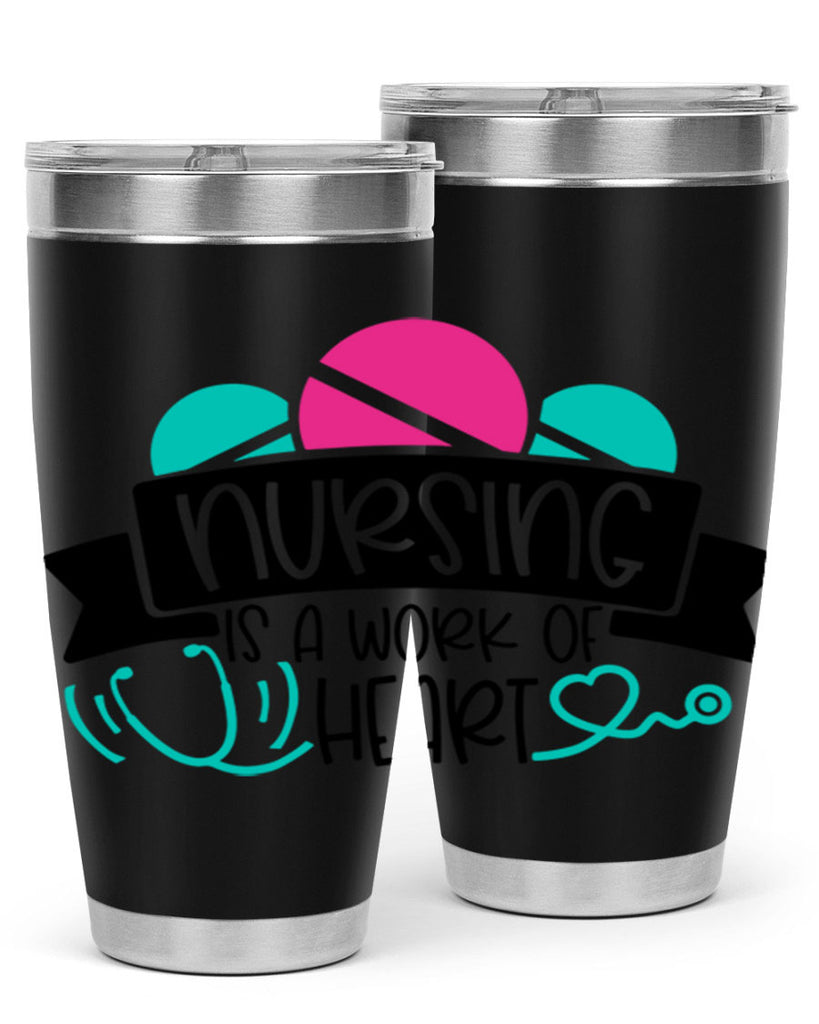 Nursing Is A Work Of Heart Style Style 71#- nurse- tumbler