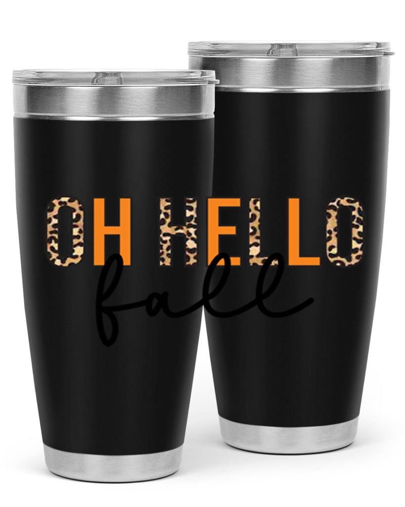 Oh hello fall 451#- fall- Tumbler