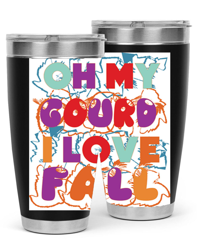 OhMyGourdILove 460#- fall- Tumbler