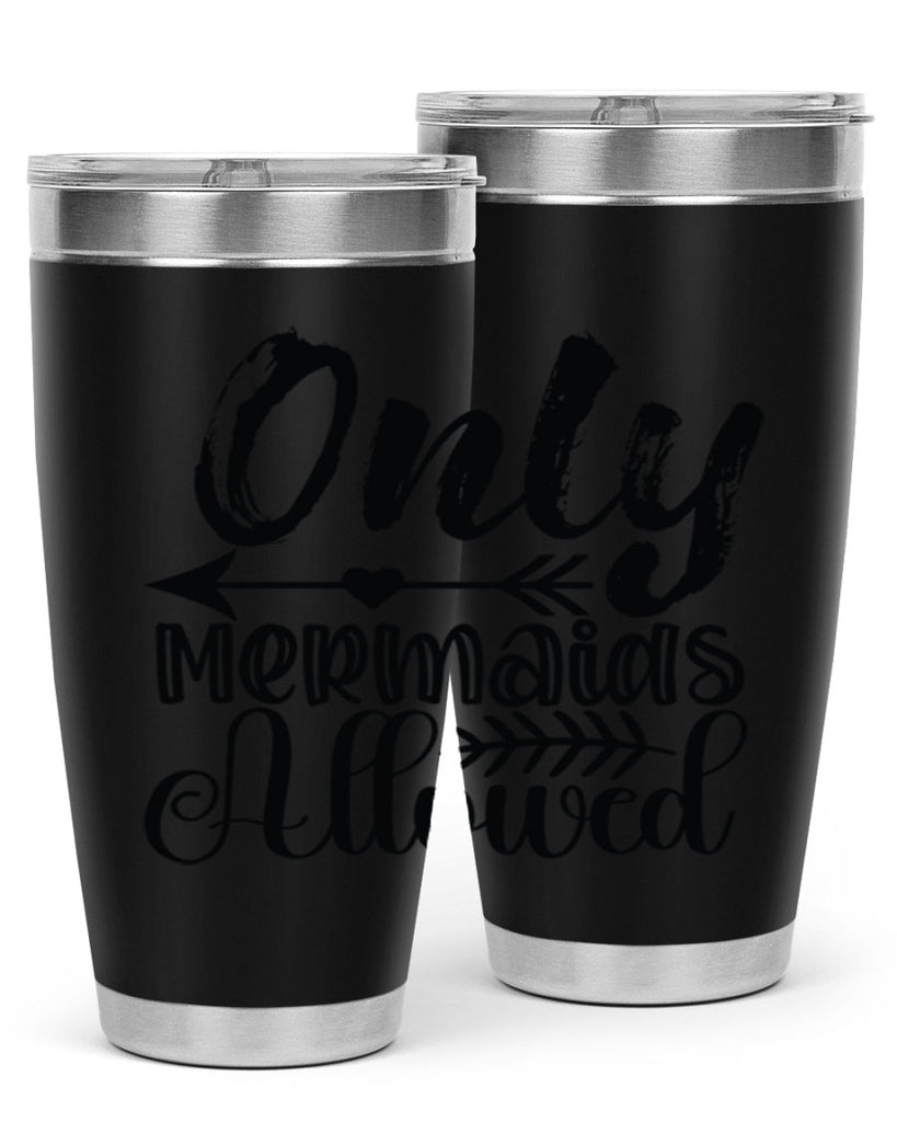 Only Mermaids Allowed 532#- mermaid- Tumbler